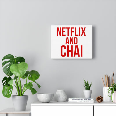 Netflix and Chai - Canvas