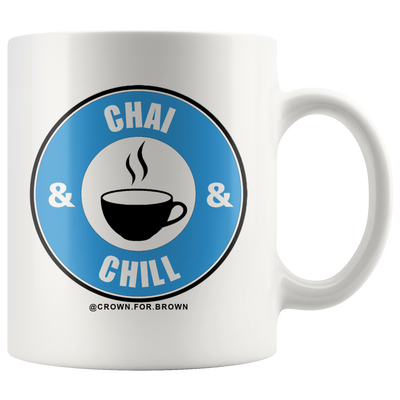 Chai and Chill Cha Mug - Crown For Brown