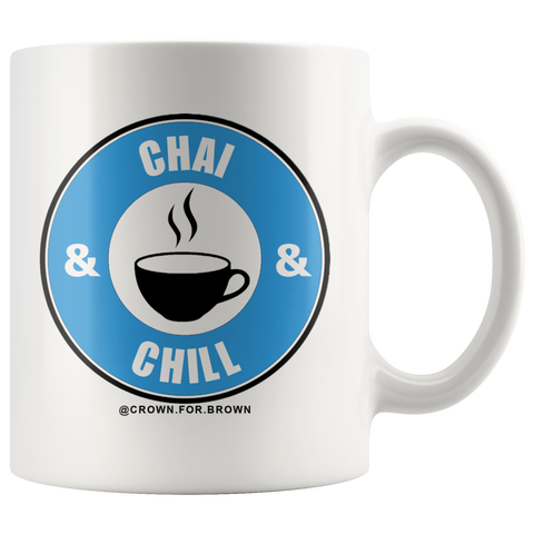 Chai and Chill Cha Mug - Crown For Brown 