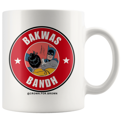 Bakwas Bandh Chai Cha Mug - Crown For Brown 