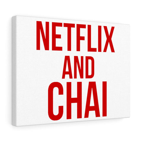 Netflix and Chai - Canvas