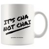 Its Cha Not Chai Cup - Crown for Brown